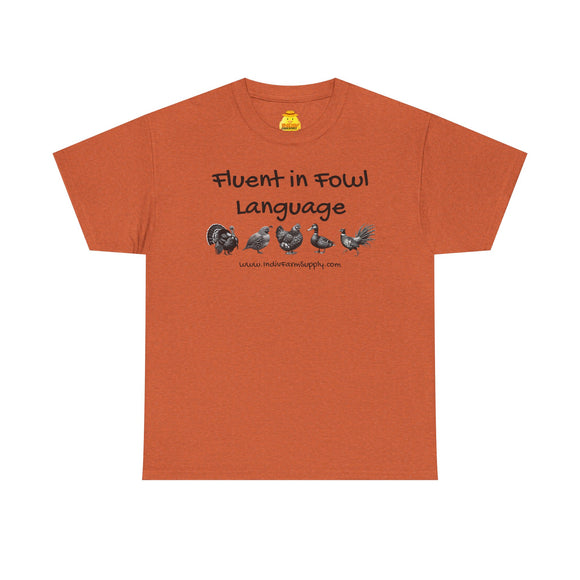 Fluent in Fowl Language Assorted Fowl T-Shirt