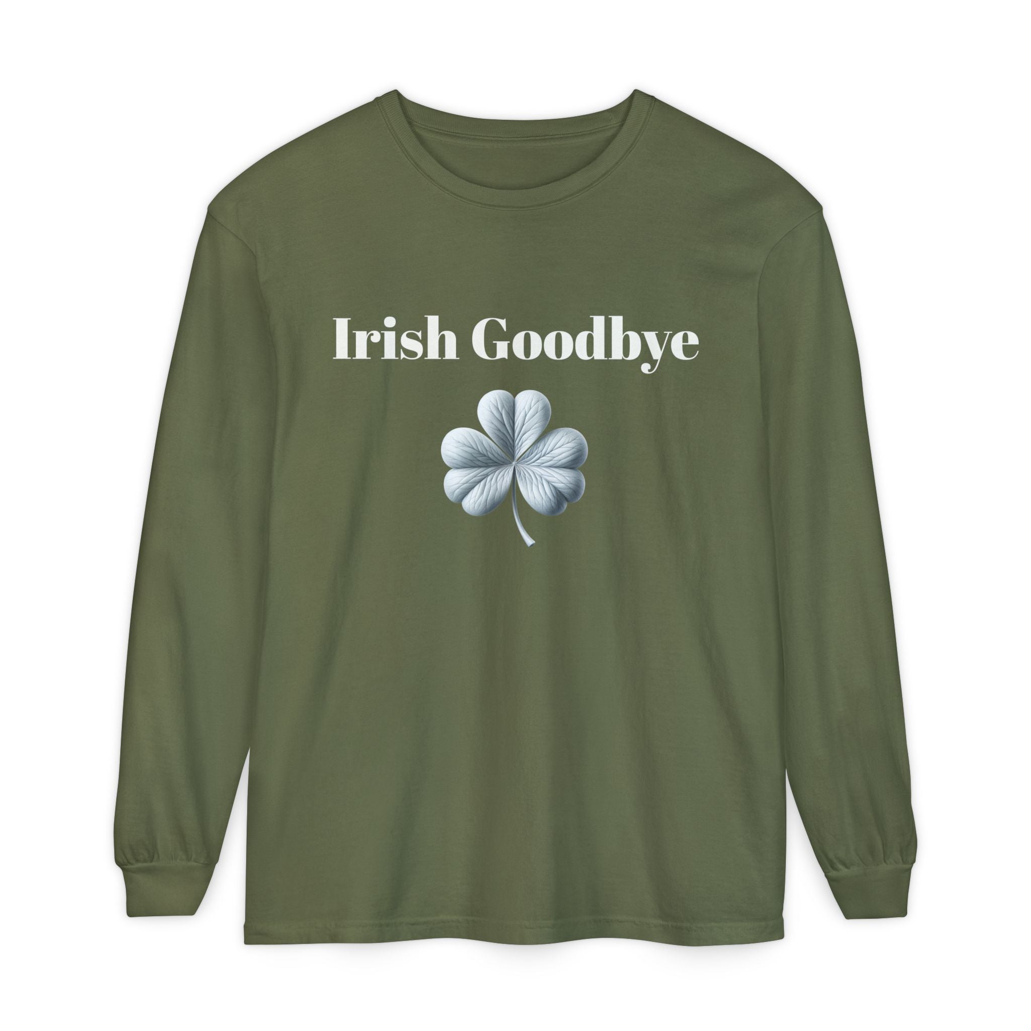 Irish Goodbye Unisex Garment-dyed Long Sleeve T-Shirt