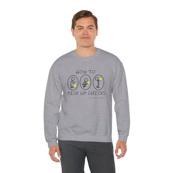How To Pick Up Chicks Unisex Heavy Blend™ Crewneck Sweatshirt