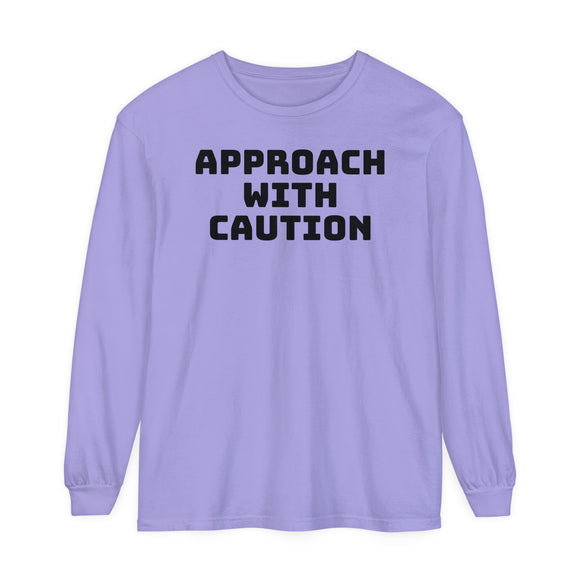 Caution Unisex Garment-dyed Long Sleeve T-Shirt