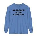 Caution Unisex Garment-dyed Long Sleeve T-Shirt-1