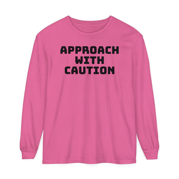 Caution Unisex Garment-dyed Long Sleeve T-Shirt