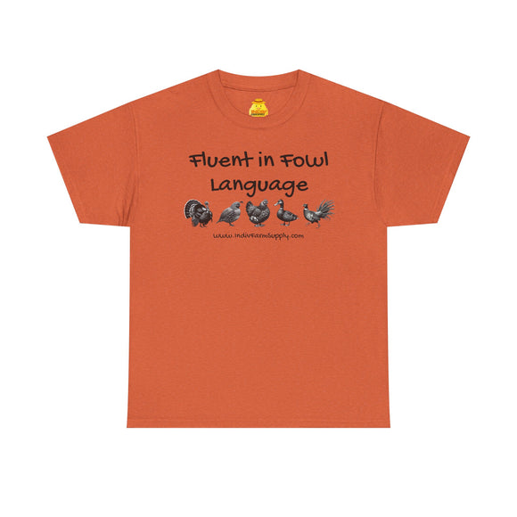 Fluent in Fowl Language Assorted Fowl T-Shirt