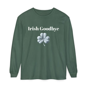 Irish Goodbye Unisex Garment-dyed Long Sleeve T-Shirt