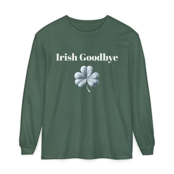 Irish Goodbye Unisex Garment-dyed Long Sleeve T-Shirt