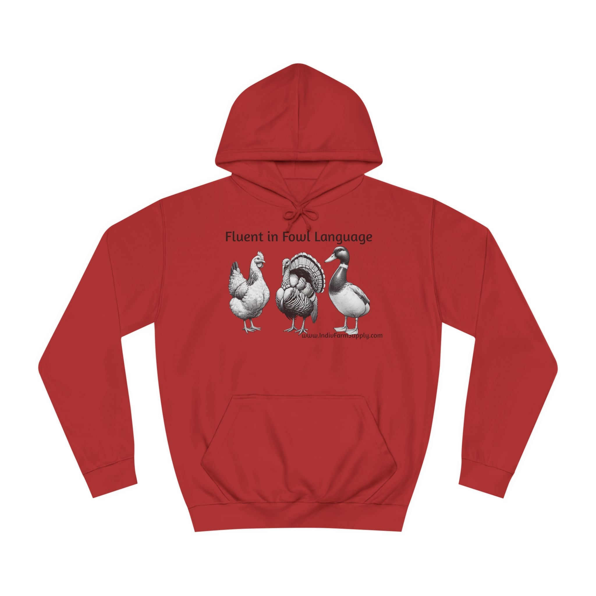 Fluent in Fowl Language Unisex College Hoodie