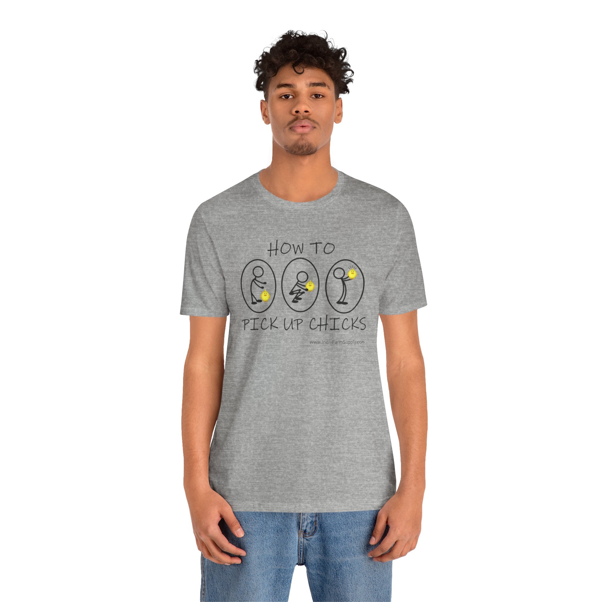 How to Pick Up Chicks Unisex Jersey Short Sleeve Tee