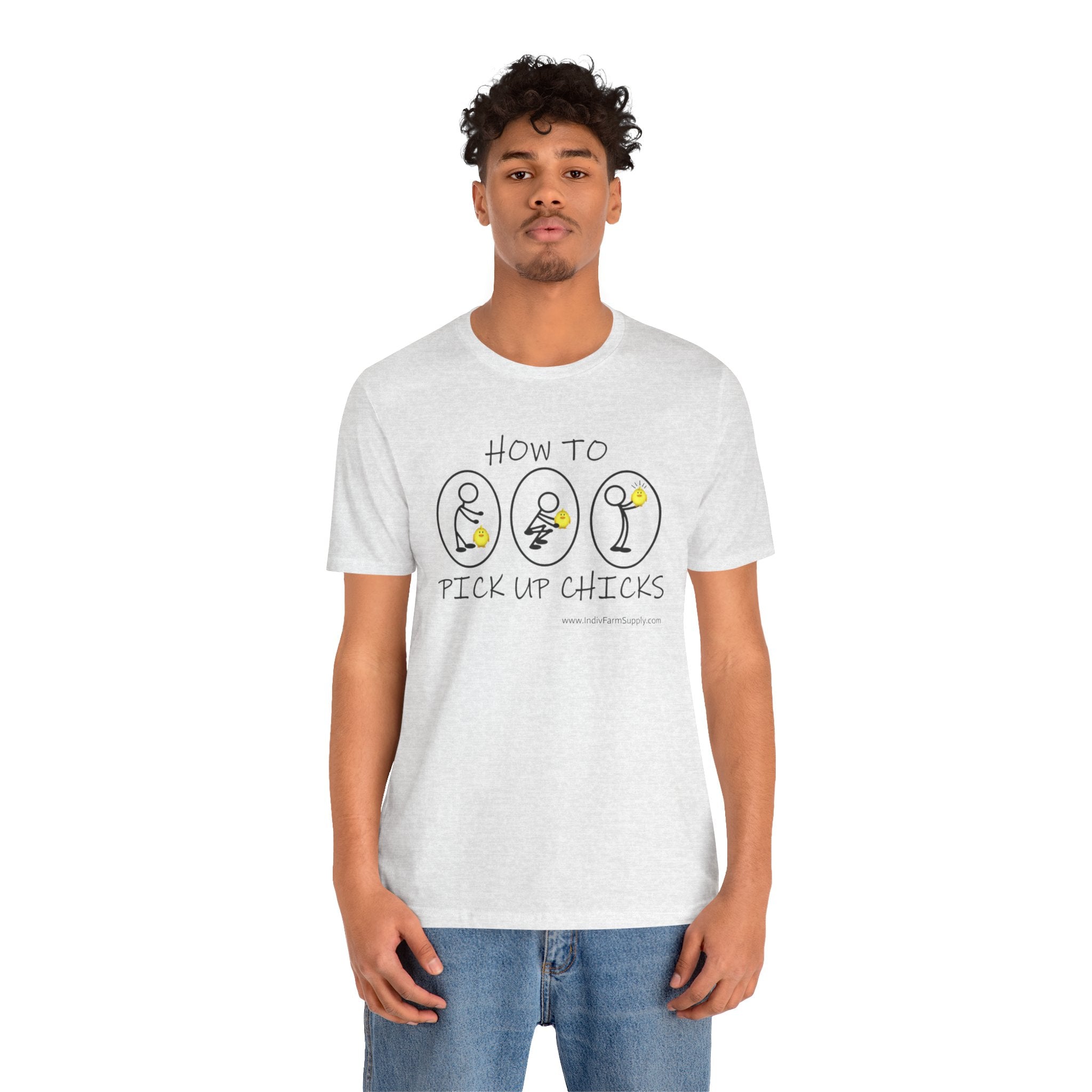 How to Pick Up Chicks Unisex Jersey Short Sleeve Tee
