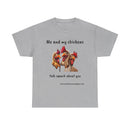 Me and My Chickens Unisex Heavy Cotton Tee-2