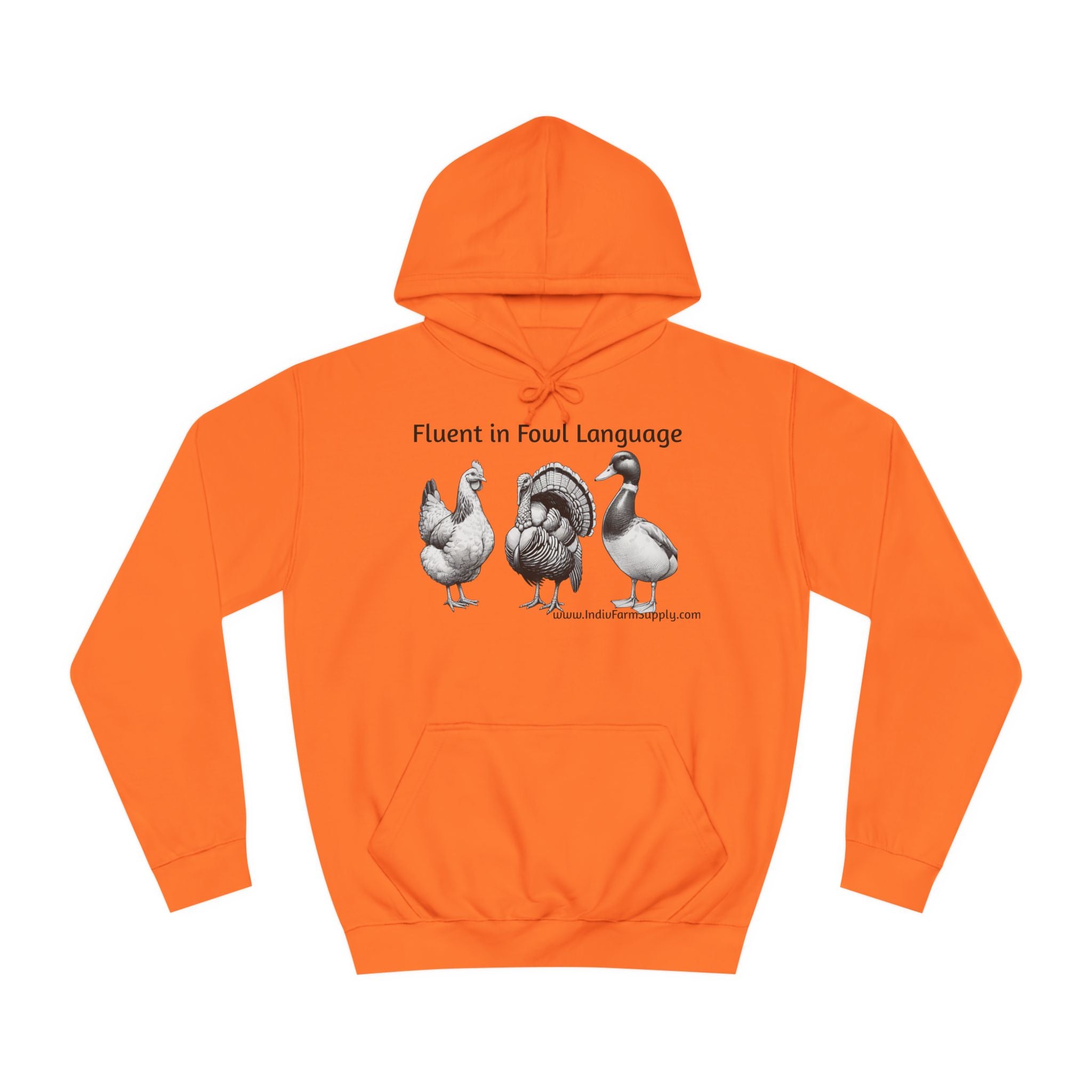 Fluent in Fowl Language Unisex College Hoodie