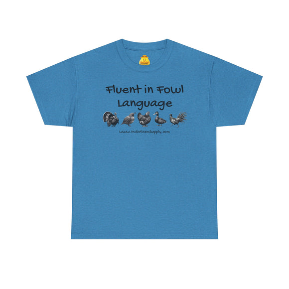 Fluent in Fowl Language Assorted Fowl T-Shirt