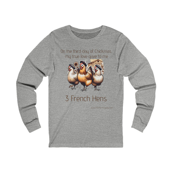 3 French Hens Unisex Jersey Long Sleeve Tee