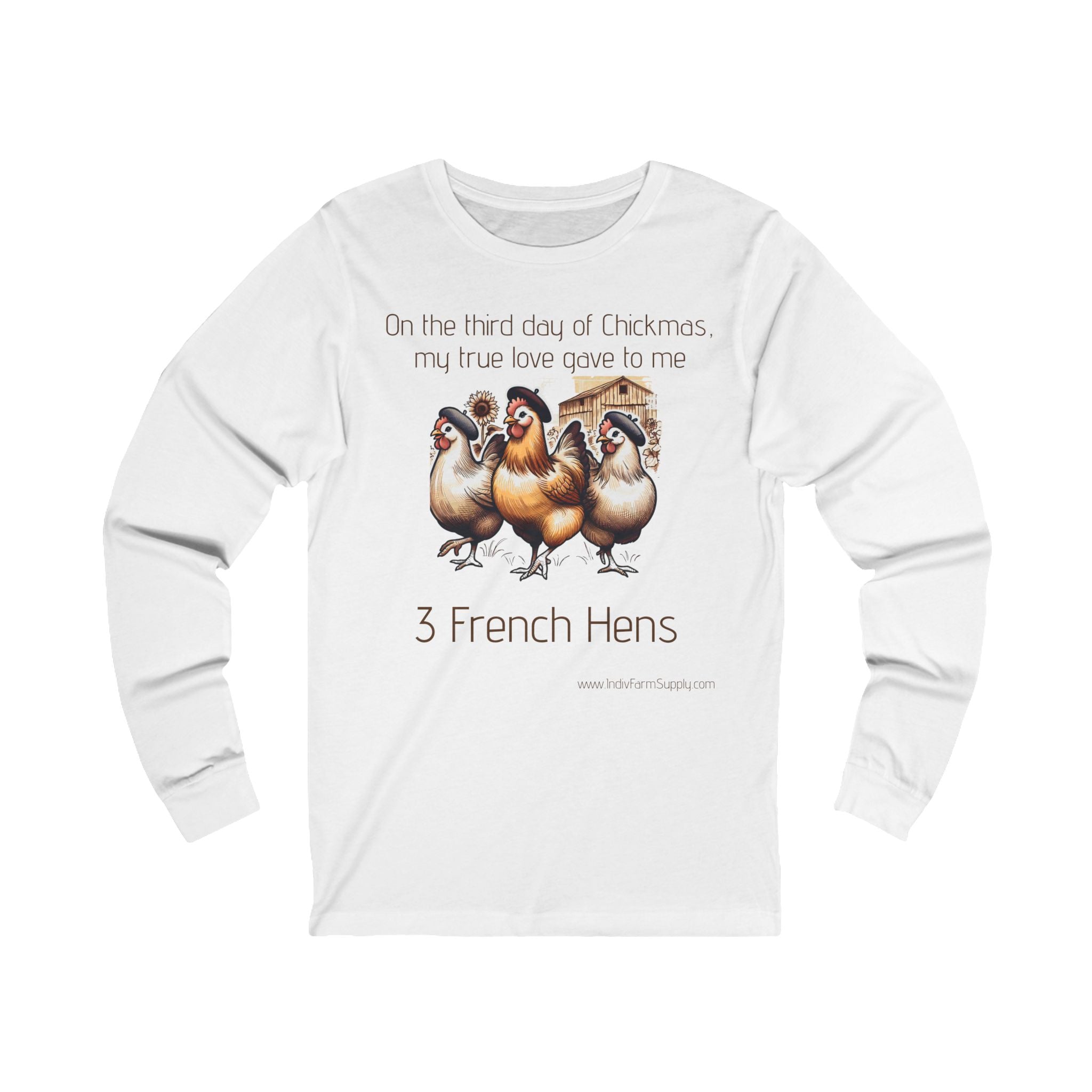 3 French Hens Unisex Jersey Long Sleeve Tee | Indiv Farm Supply