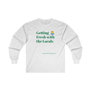 Getting Fresh With The Locals Unisex Ultra Cotton Long Sleeve Tee-1