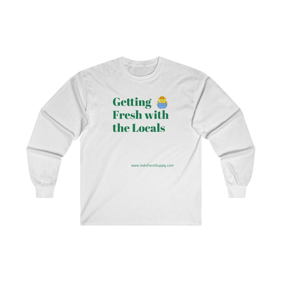 Getting Fresh With The Locals Unisex Ultra Cotton Long Sleeve Tee