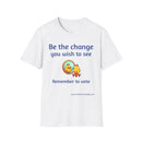 Be The Change Unisex Softstyle T-Shirt-3