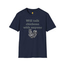 Will talk chickens Unisex Softstyle T-Shirt-3