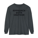 Caution Unisex Garment-dyed Long Sleeve T-Shirt-8