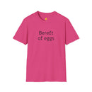 Bereft Unisex Softstyle T-Shirt-12