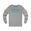 Stop petting my peeves Unisex Jersey Long Sleeve Tee-2